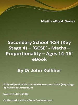cover image of Secondary School 'KS4 (Key Stage 4) – 'GCSE'--Maths – Proportionality – Ages 14-16' eBook